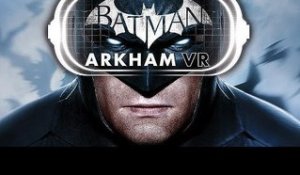 BATMAN ARKHAM VR Trailer VF (PlayStation VR)