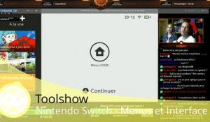 Toolshow - Nintendo Switch - L'interface et les Menus