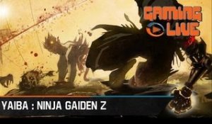 Gaming live Yaiba : Ninja Gaiden Z - Du sang, du vomi et des larmes