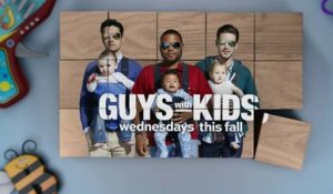 Guys With Kids - Trailer saison 1