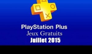PlayStation Plus : Les Jeux Gratuits de Juillet 2015