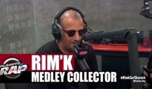 Rim-K - Medley collector #PlanèteRap