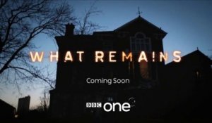 What Remains - Trailer Series 1