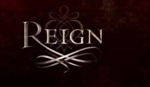Reign - Promo du prochain épisode.