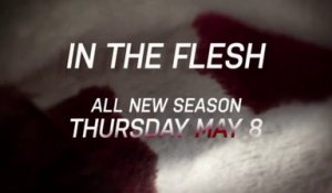 In The Flesh - Nouveau teaser pour la saison 2.