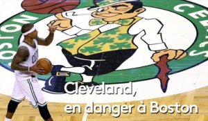 NBA : Cleveland, en danger à Boston