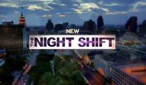 The Night Shift - Promo 1x07
