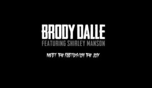 Brody Dalle - Meet The Foetus / Oh The Joy