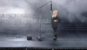 Alison Krauss - River In The Rain