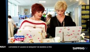 Marine Le Pen : Catherine et Liliane se moquent d’elle dans une parodie de "Libérée, délivrée" (vidéo)