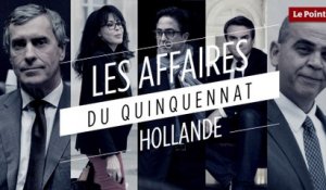 Les affaires du quinquennat Hollande