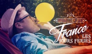 What The Fuck France - Episode 28 - Les jours fériés Français - CANAL+