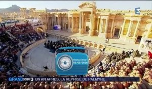Un an après... la reprise de Palmyre