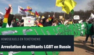 Russie : des militants LGBT arrêtés pour leur soutien aux homosexuels de Tchétchènie