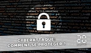 Cyberattaque: Comment vous protéger ?