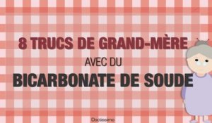 8 trucs de grand-mère avec du bicarbonate de soude