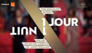 UN JOUR/UNE NUIT #6 - EV - Cannes 2017