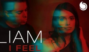 Liam - I Feel (Official Music Video)