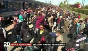 Réfugiés : Bruxelles punit les récalcitrants
