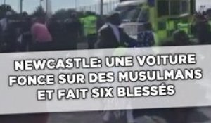 Newcastle: Une voiture fonce sur des musulmans et fait six blessés