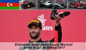 Entretien avec Jean-Louis Moncet après le GP F1 de Bakou 2017