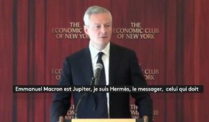 Bruno Le Maire à New York : "Macron is Jupiter and I am Hermès"