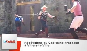 Répétitions du Capitaine Fracasse à Villers-la-Ville