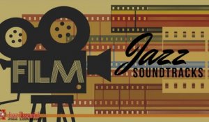 Various Artists - Jazz Soundtracks | Jazz Songs in Movies