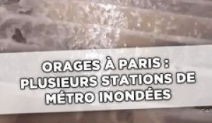 Orages à Paris: Plusieurs stations de métro fermées pour cause d’inondations