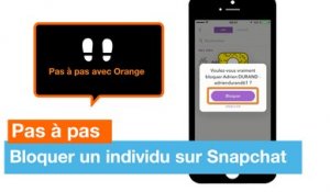 Pas à pas - Bloquer un individu sur Snapchat - Orange