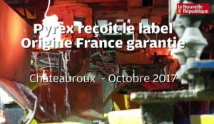 VIDEO. Châteauroux : Pyrex obtient le label Origine France Garantie