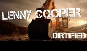 Lenny Cooper - Dirtified (Lyric Video)