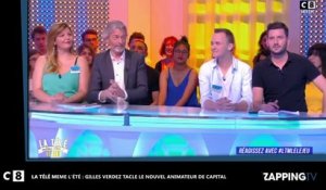 La télé même l’été, le jeu : Gilles Verdez tacle violemment le nouveau présentateur de "Capital" (vidéo)