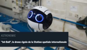 "Int-Ball", le drone aux allures de dessin animé de la Station spatiale internationale