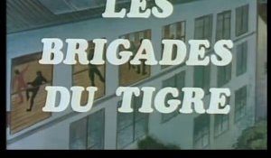 Générique "Les Brigades du Tigre" (Saison 1)