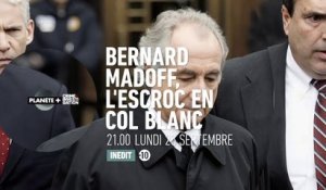Bernard Madoff, l'escroc en col blanc (un documentaire sur PLANÈTE+ CI)