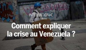 Pourquoi le Venezuela traverse l’une des plus graves crises de son histoire ?