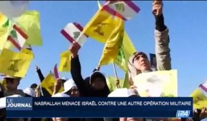 Nasrallah menace Israël contre une autre opération militaire
