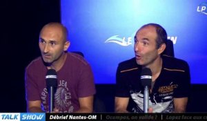 Talk Show du 14/08, partie 1 : débrief Nantes-OM