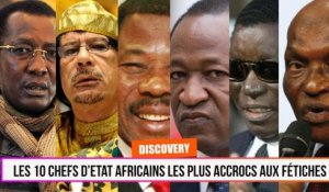 10 chefs d’Etat Africains les plus accrocs aux fétiches