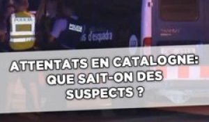 Que sait-on des suspects des attentats de Cambrils et Barcelone ?