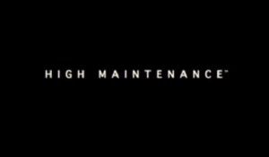 High Maintenance - Trailer Saison 1