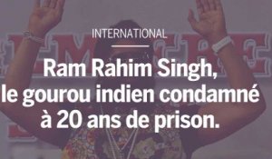 Ram Rahim Singh, le gourou indien condamné à 20 ans de prison