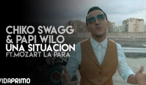 Chiko Swagg - Una Situacion