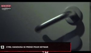 TPMP : Cyril Hanouna se prend pour Neymar dans la bande-annonce de l‘émission (vidéo)