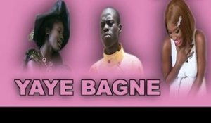 Yaye Bagne - Episode 4 - (TOG)