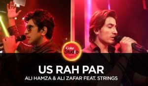 Ali Hamza & Ali Zafar feat. Strings, Us Rah Par, Coke Studio Season 10, Season Finale
