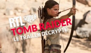 VIDÉO - "Tomb Raider" : on décrypte la première bande-annonce frénétique