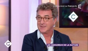 François Cluzet, Nicolas Vanier : les amoureux de la nature - C à Vous - 27/09/2017