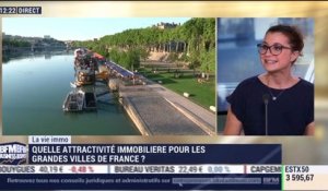 La vie immo: Les métropoles les plus attractives de France - 05/10